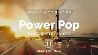 Power Pop Indie Instrumental (Creative Commons)
