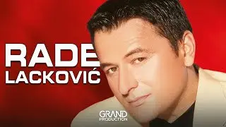 Rade Lackovic - Tako mi i treba - (Audio 2003)