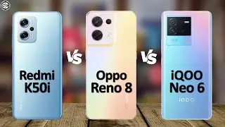 Oppo Reno 8 VS Redmi K50i VS iQOO Neo 6