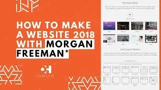 How to Make A Website 2018 | [4 Mins - With Morgan Freeman]