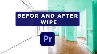 How to create Before And After wipe transition