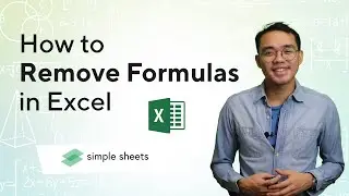 How to Remove Formulas in Excel