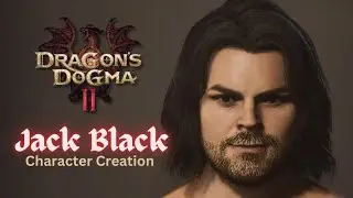 Dragon's Dogma 2 | Jack Black Character Creation Tutorial