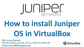 How to Install Juniper In VirtualBox
