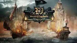 World of Sea Battle | Мир Морских Сражений