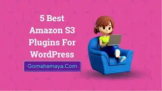 5 Best Amazon S3 Plugins For WordPress 2022