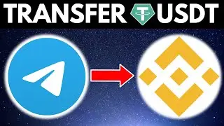 How To Transfer USDT From Telegram Wallet To Binance