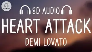 Demi Lovato - Heart Attack (8D AUDIO)