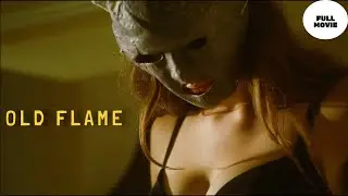 Old Flame | HD | Thriller | Full movie in english