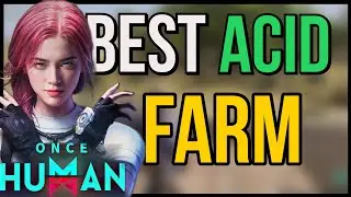 Oncehuman|Best ACID FARM (Beginner Guide)