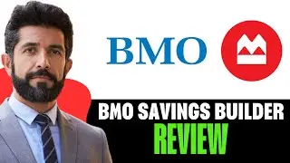 BMO Savings Builder Review