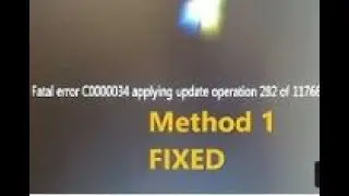 Fix : Fatal error C0000034 applying update operation | Method One