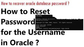 How to recover oracle database password |  How to Reset User Password in Oracle by Ponnam Jay