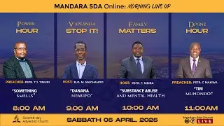 SDA Church Mandara || Morning Online Service || 5 April 2025 ||8am-12pm ||