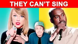 Famous Singers Who CAN'T SING