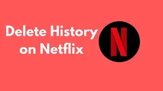 How to Delete History on Netflix (2021)