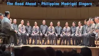 The Road Ahead - Philippine Madrigal Singers 2023 Esplanade Concert Hall