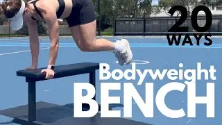 20 Bench Body Weight Exercises | Ideas for personal Trainers & Bootcamp Group Exercises Classes