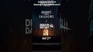 Assassin Creed Shadows Is Getting A DBD Event...