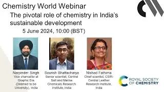 The pivotal role of chemistry in India's sustainable development   webinar