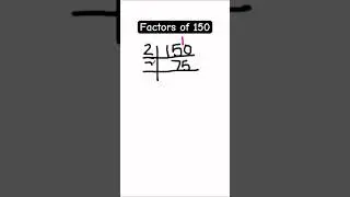 How to find factors of 150 / factors of 150 by prime factorization / #factors #maths #mathstricks