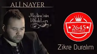 Ali Nayer - Zikre Duralım