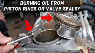 HOW TO TELL IF CAR BURNS ENGINE OIL FROM VALVE STEM SEALS OR PISTON RINGS