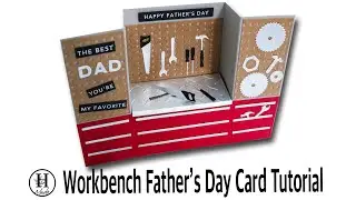 Workbench Father's Day Card Tutorial