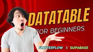 Complete Beginners Guide to Implementing DataTable Widget with Flutterflow and Supabase