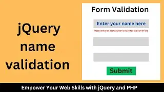 How to validate a name field using jQuery? || jQuery form validation  || Name validation in jQuery