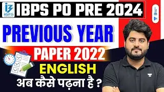 IBPS PO Pre 2024 | IBPS PO Pre 2022 Complete Paper Discussion | By Vishal Sir