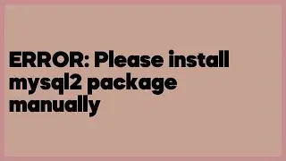 ERROR: Please install mysql2 package manually  (15 answers)