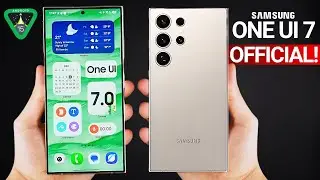 Samsung One UI 7.0 Galaxy S24 Ultra - FINALLY OFFICIAL!!