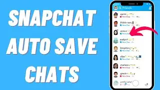 How to Auto Save Chats on Snapchat (2023 Update)