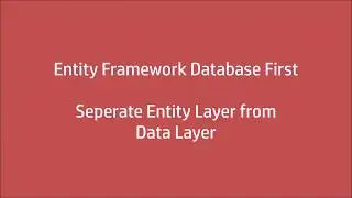 Entity Framework Database First Separate Entity Layer From Data Layer