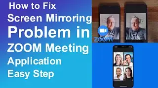 How to Fix Screen Mirroring Problem in Zoom Meeting App