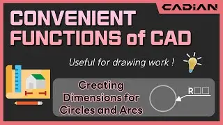 CAD(AutoCAD) Creating Dimensions for Circles and Arcs - Convenient functions of CADian