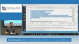 WebJEA: PowerShell driven Web Forms for Secure Self-Service by Mark Domansky