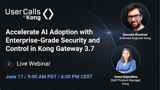 Accelerate AI Adoption with Enterprise-Grade Security and Control in Kong Gateway 3.7