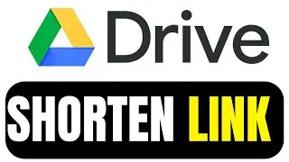 How to Shorten Google Drive Link (2024)