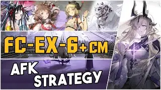 FC-EX-6 + Challenge Mode | AFK Strategy |【Arknights】