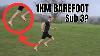 I Ran 1000m Barefoot...