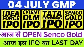 IDEAFORGE IPO GMP TODAY 🔥| SENCO GOLD IPO GMP TODAY | CYIENT DLM IPO GMP | TATA TECHNOLOGIES IPO GMP