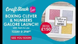 CraftStash Live - 2 NEW launches!!!
