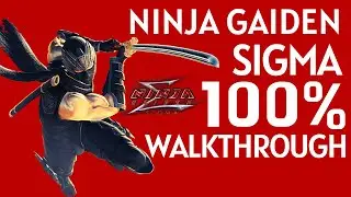 Ninja Gaiden Sigma 100% Walkthrough