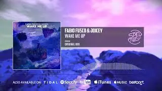 Fabio Fusco, Joicey - Wake Me Up (Official Audio)