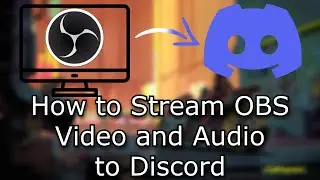 How to stream OBS with audio to Discord (Working in 2025)