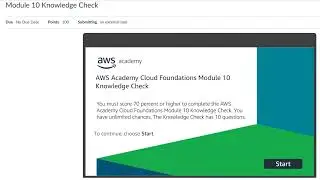 AWS Cloud Foundations - Module 10 - Knowledge Check |  Automatic Scaling and Monitoring| Cloud Quiz