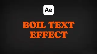 Boil Text Effect | Text Animation in After Effects