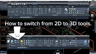 Autocad switch from 2D to 3D workspace